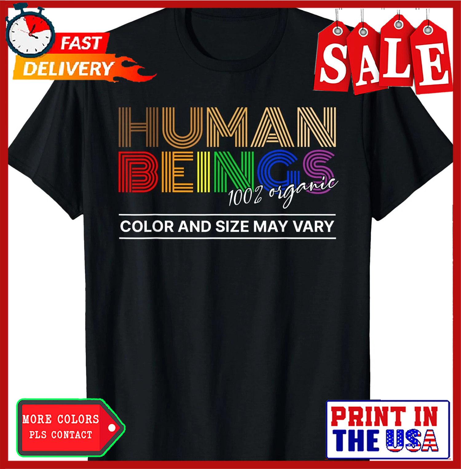Human Beings Colors May Vary Equality Diversity Pride T-Shirt ,Unisex Tee